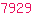 7929