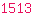 1513