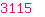 3115
