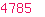 4785