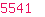 5541