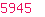 5945