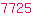 7725